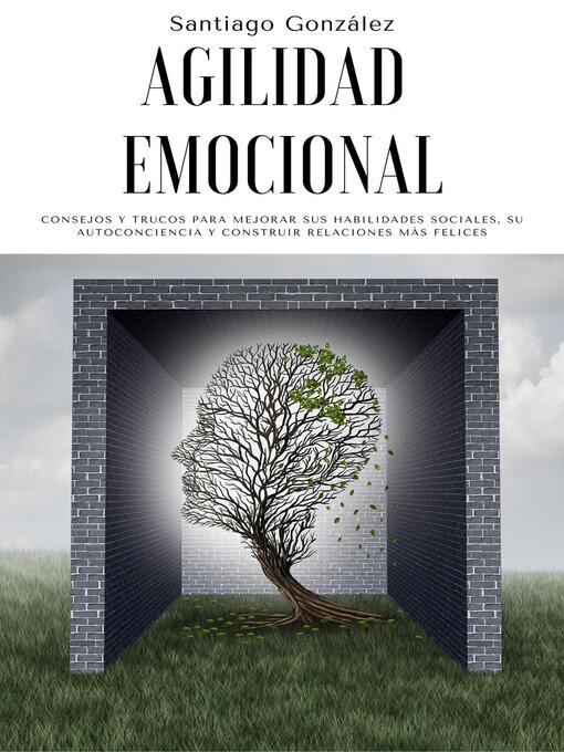 Title details for Agilidad emocional by Santiago González - Available